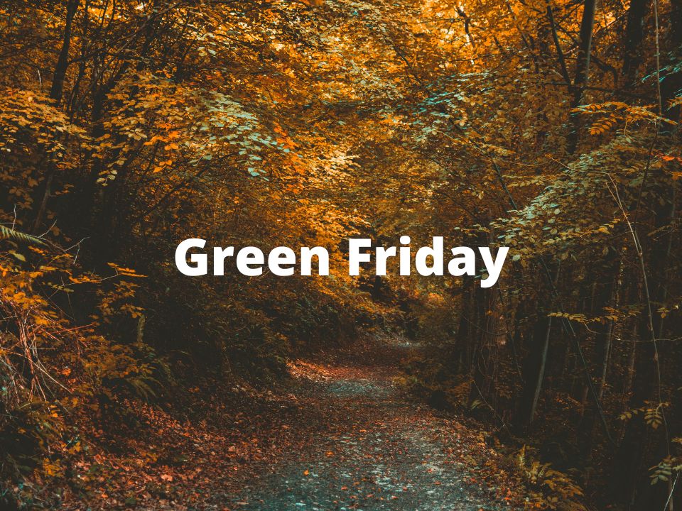 Green Friday